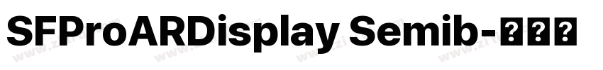 SFProARDisplay Semib字体转换